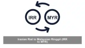 Iranian Rial to Malaysian Ringgit (IRR to MYR)
