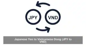 Japanese Yen to Vietnamese Dong (JPY to VND)