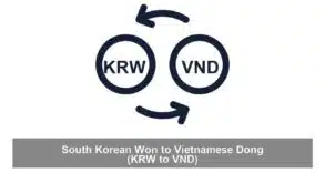 South Korean Won to Vietnamese Dong (KRW to VND)