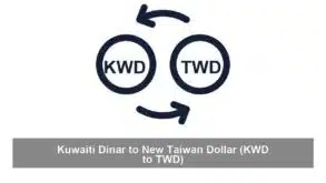Kuwaiti Dinar to New Taiwan Dollar (KWD to TWD)