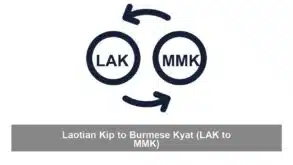 Laotian Kip to Burmese Kyat (LAK to MMK)