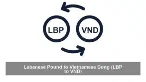 Lebanese Pound to Vietnamese Dong (LBP to VND)