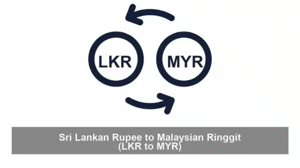 Sri Lankan Rupee to Malaysian Ringgit (LKR to MYR)
