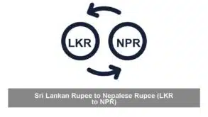 Sri Lankan Rupee to Nepalese Rupee (LKR to NPR)