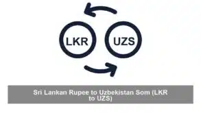 Sri Lankan Rupee to Uzbekistan Som (LKR to UZS)