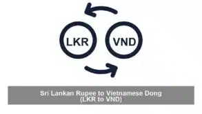 Sri Lankan Rupee to Vietnamese Dong (LKR to VND)