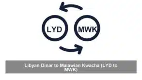 Libyan Dinar to Malawian Kwacha (LYD to MWK)