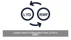 Libyan Dinar to Rwandan Franc (LYD to RWF)