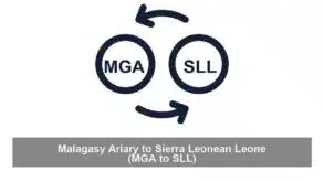 Malagasy Ariary to Sierra Leonean Leone (MGA to SLL)