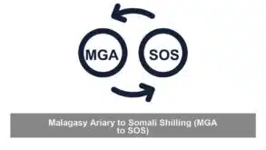 Malagasy Ariary to Somali Shilling (MGA to SOS)