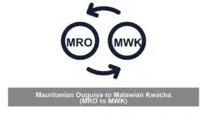 Mauritanian Ouguiya to Malawian Kwacha (MRO to MWK)