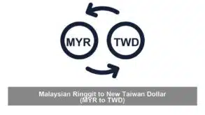 Malaysian Ringgit to New Taiwan Dollar (MYR to TWD)