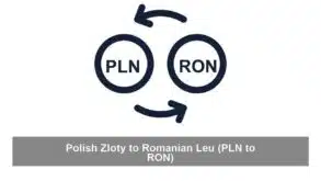 Polish Zloty to Romanian Leu (PLN to RON)