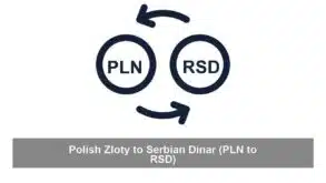 Polish Zloty to Serbian Dinar (PLN to RSD)