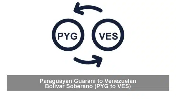 Paraguayan Guarani to Venezuelan Bolívar Soberano (PYG to VES)