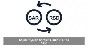 Saudi Riyal to Serbian Dinar (SAR to RSD)