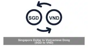 Singapore Dollar to Vietnamese Dong (SGD to VND)