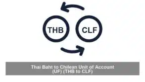Thai Baht to Chilean Unit of Account (UF) (THB to CLF)