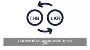 Thai Baht to Sri Lankan Rupee (THB to LKR)