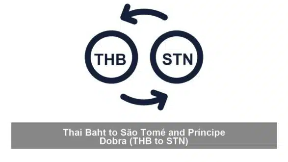 Thai Baht to São Tomé and Príncipe Dobra (THB to STN)