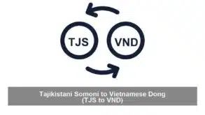 Tajikistani Somoni to Vietnamese Dong (TJS to VND)
