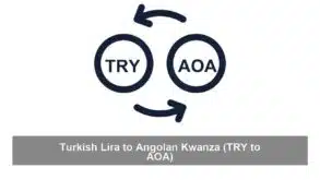 Turkish Lira to Angolan Kwanza (TRY to AOA)