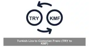 Turkish Lira to Comorian Franc (TRY to KMF)