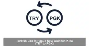 Turkish Lira to Papua New Guinean Kina (TRY to PGK)