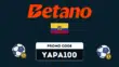 Betano Ecuador Promo Code YAPA100