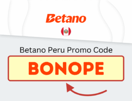 Betano Peru Promo Code BONOPE