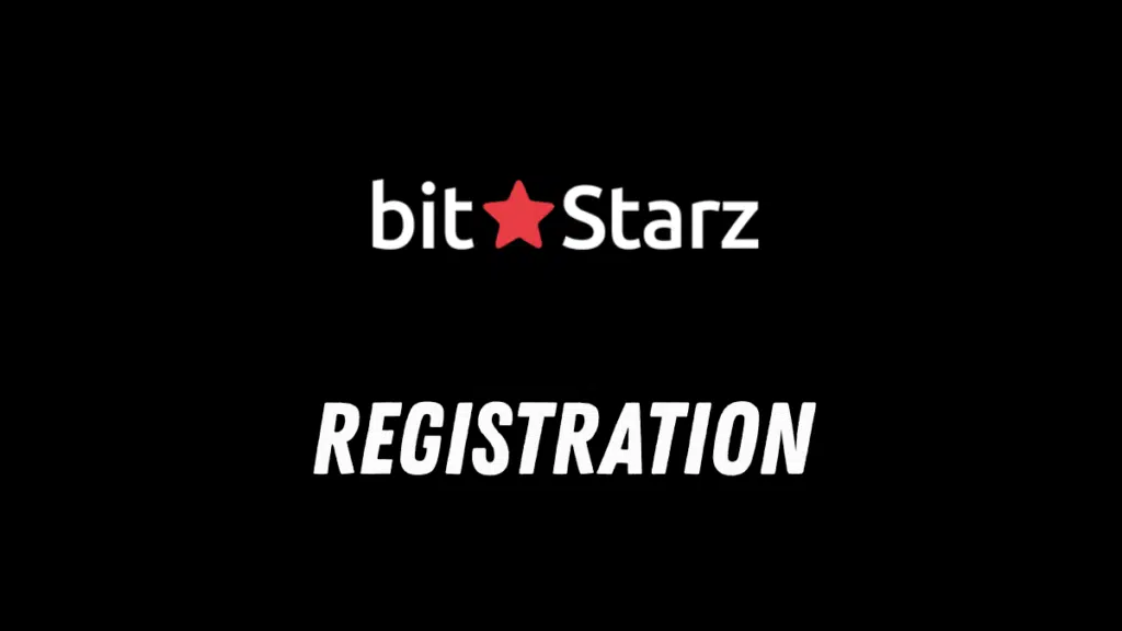 BitStarz Registration