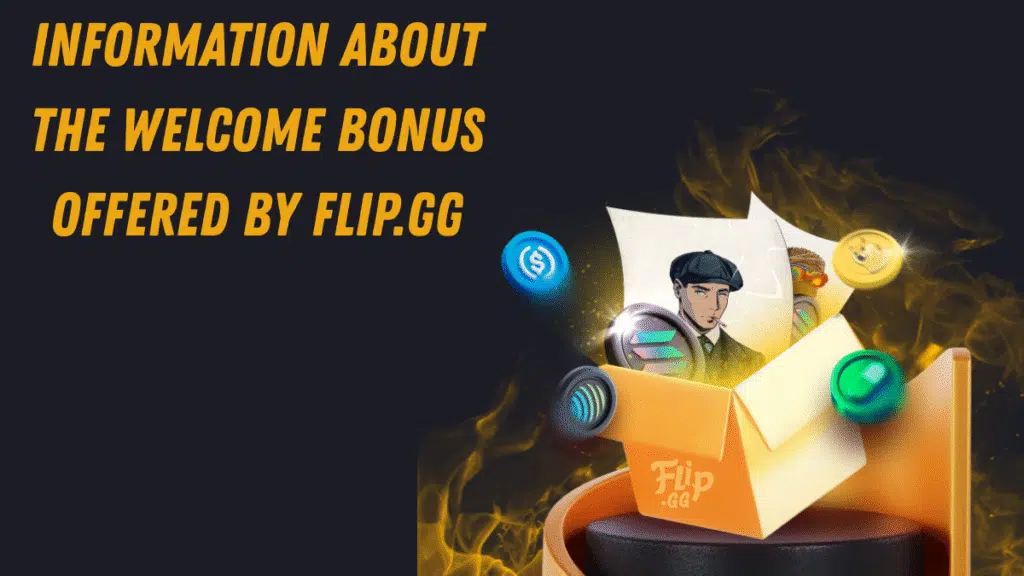 Information about the welcome bonus offered by Flip.GG