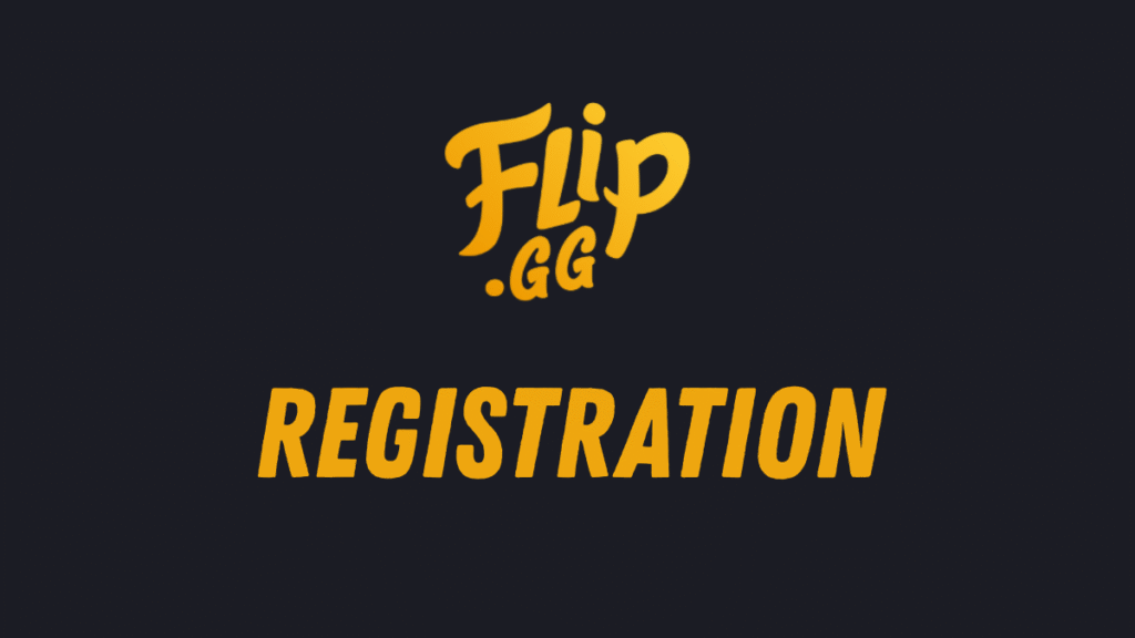 Flip.GG Registration